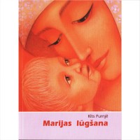 Marijas lūgšana Kīts Furnj�...