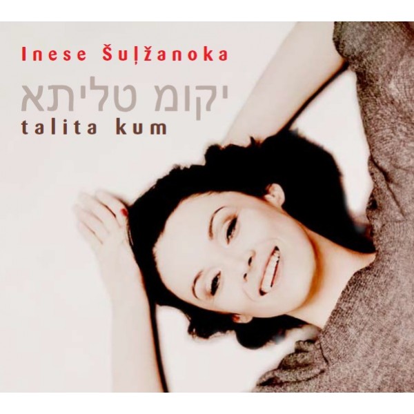 Talita Kum Inese Šuļžanoka CD